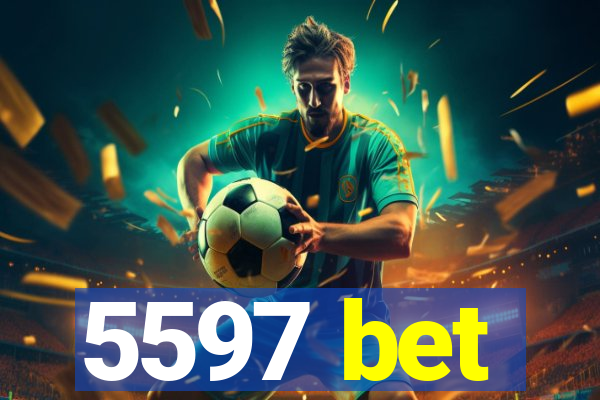 5597 bet